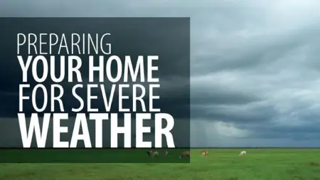 Preparing Your Home for Severe Weather blog banner.